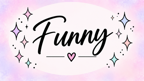 Fun/Funny
